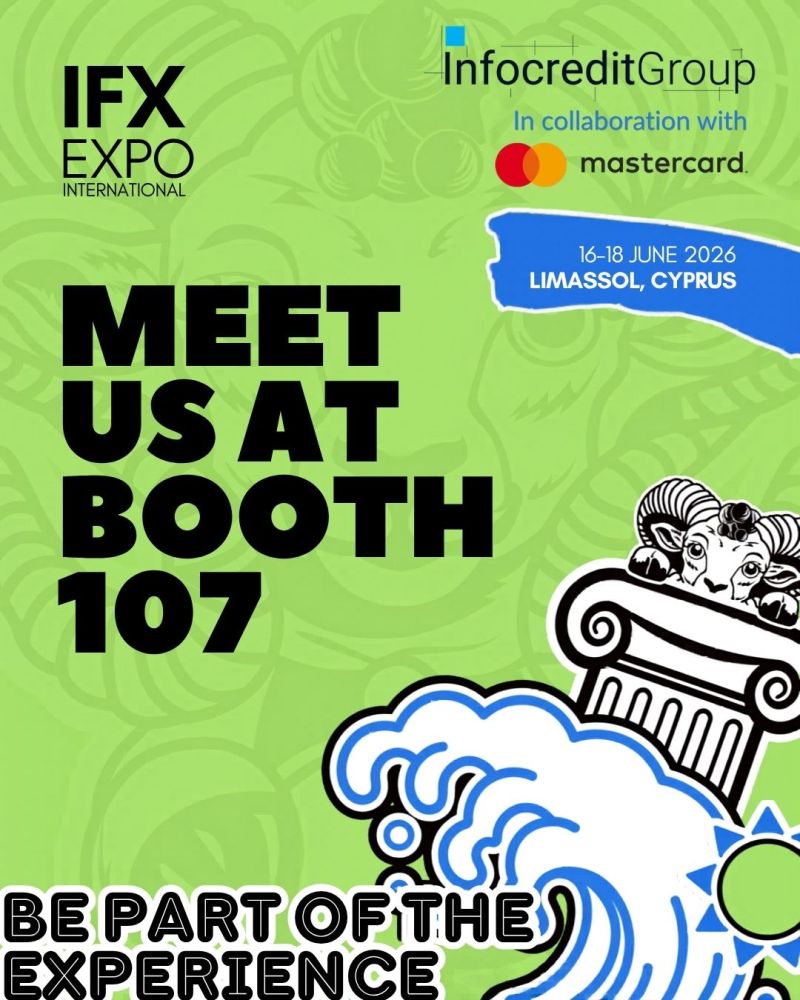 Meet Infocredit Group and Mastercard at iFX EXPO International 2026 — Booth 107, City of Dreams Mediterranean, Limassol, 16–18 June 2026